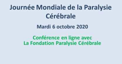 Conférence en ligne – avec la Fondation Paralysie Cérébrale