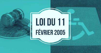 20ème anniversaire de la loi du 11 février 2005 : un bilan contrasté 